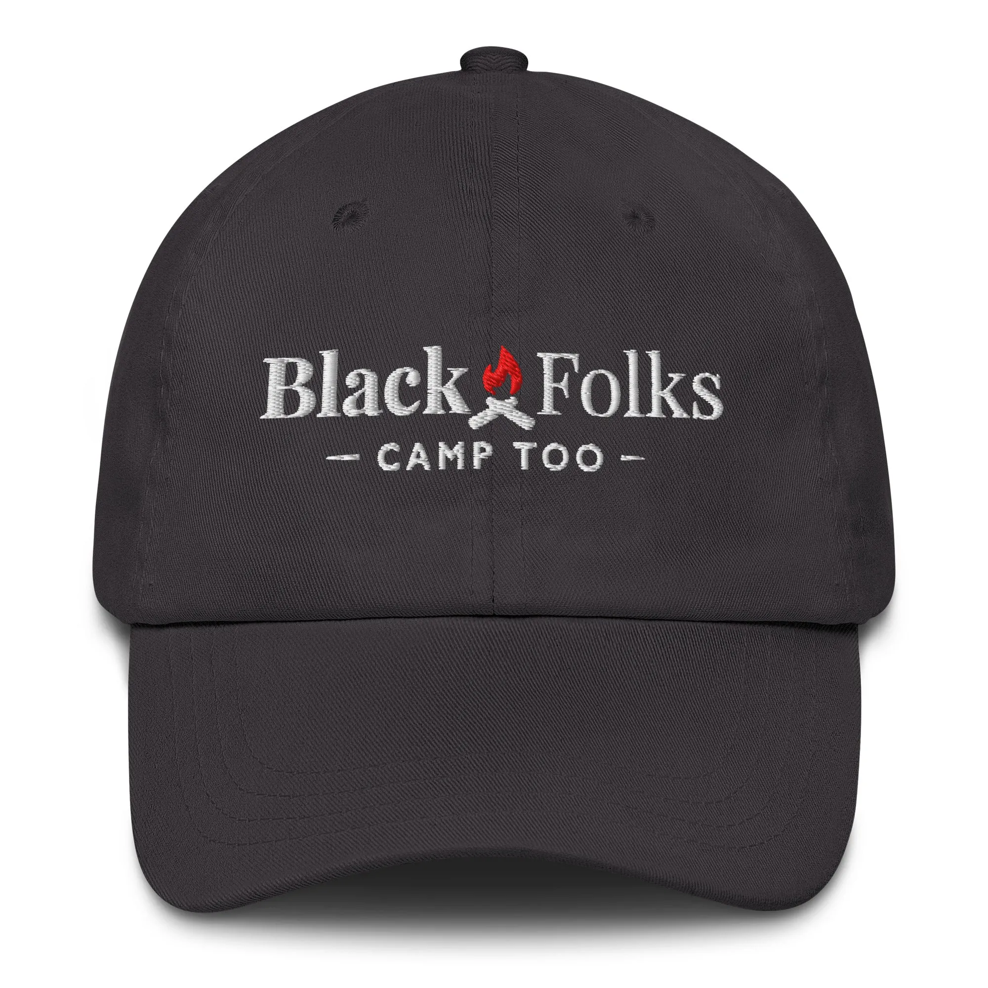 Black Folks Camp Too Dad Hat
