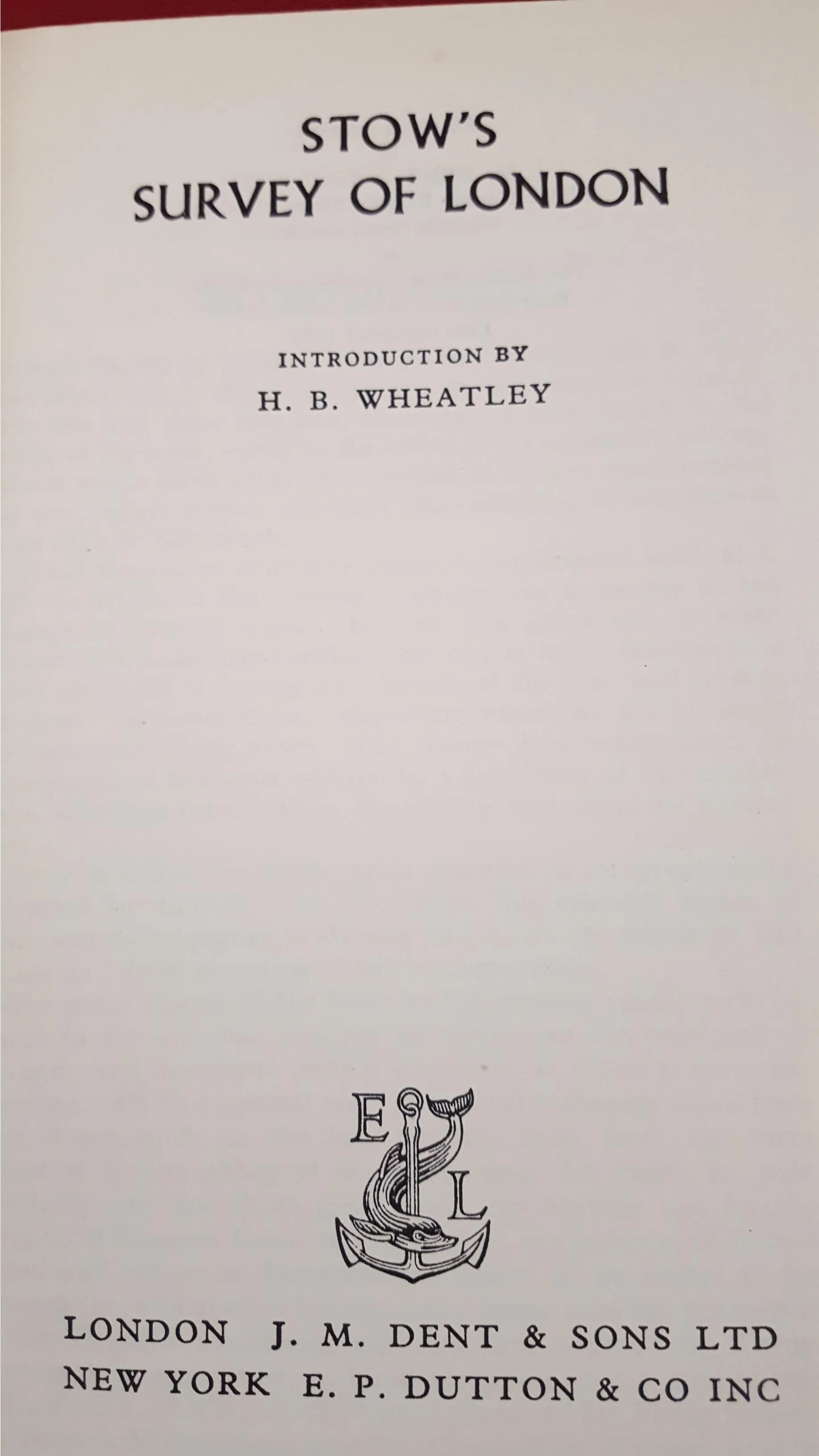 John Stow - The Survey Of London, Dent&Sons, 1956