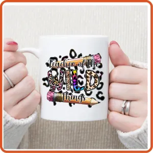 Teacher Mugs -11oz Coffee Mug | Professional Mugs | Teach of the Wild Things