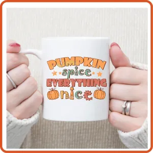 Thanksgiving Mugs -11oz Coffee Mug |  Gift | SEC Apparel | Pumpkin Spice Everything