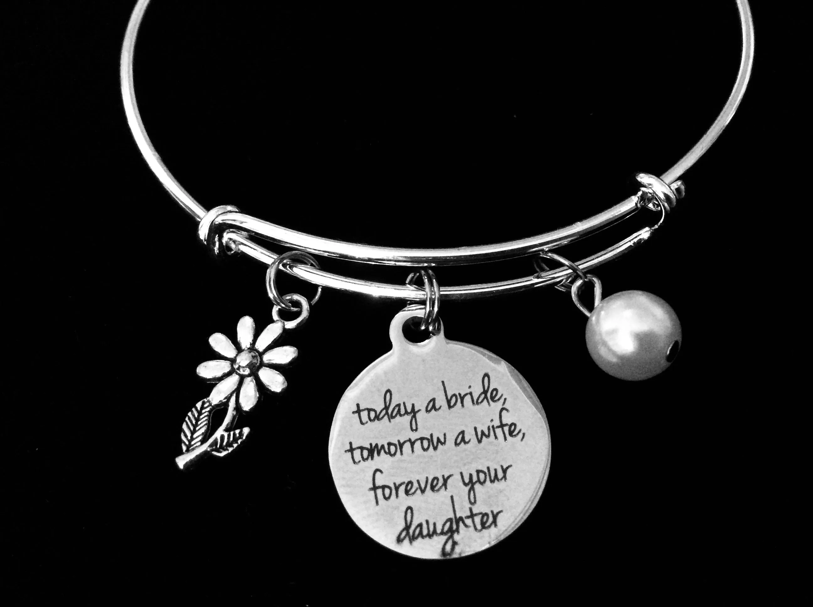 Today a Bride Tomorrow a Wife Forever Your Daughter Mother Jewelry Adjustable Bracelet Expandable Silver Charm Bangle Wedding One Size Fits All Gift Mother of the Bride